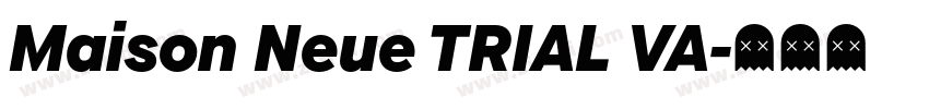 Maison Neue TRIAL VA字体转换